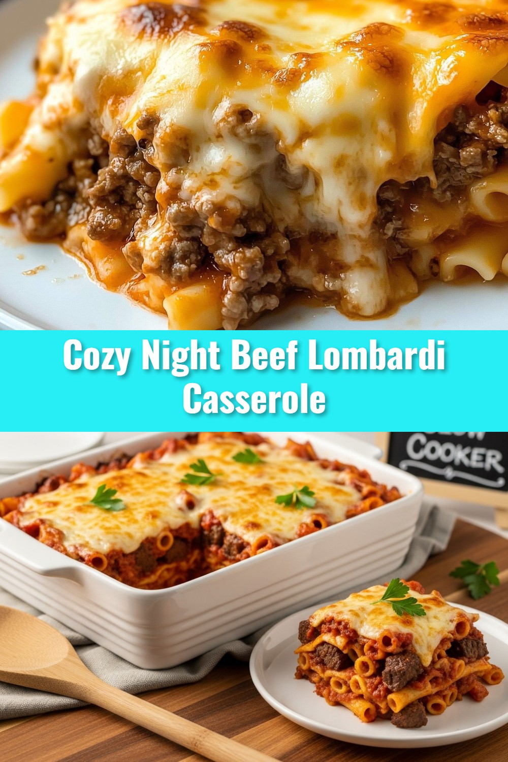 Cozy Night Beef Lombardi Casserole