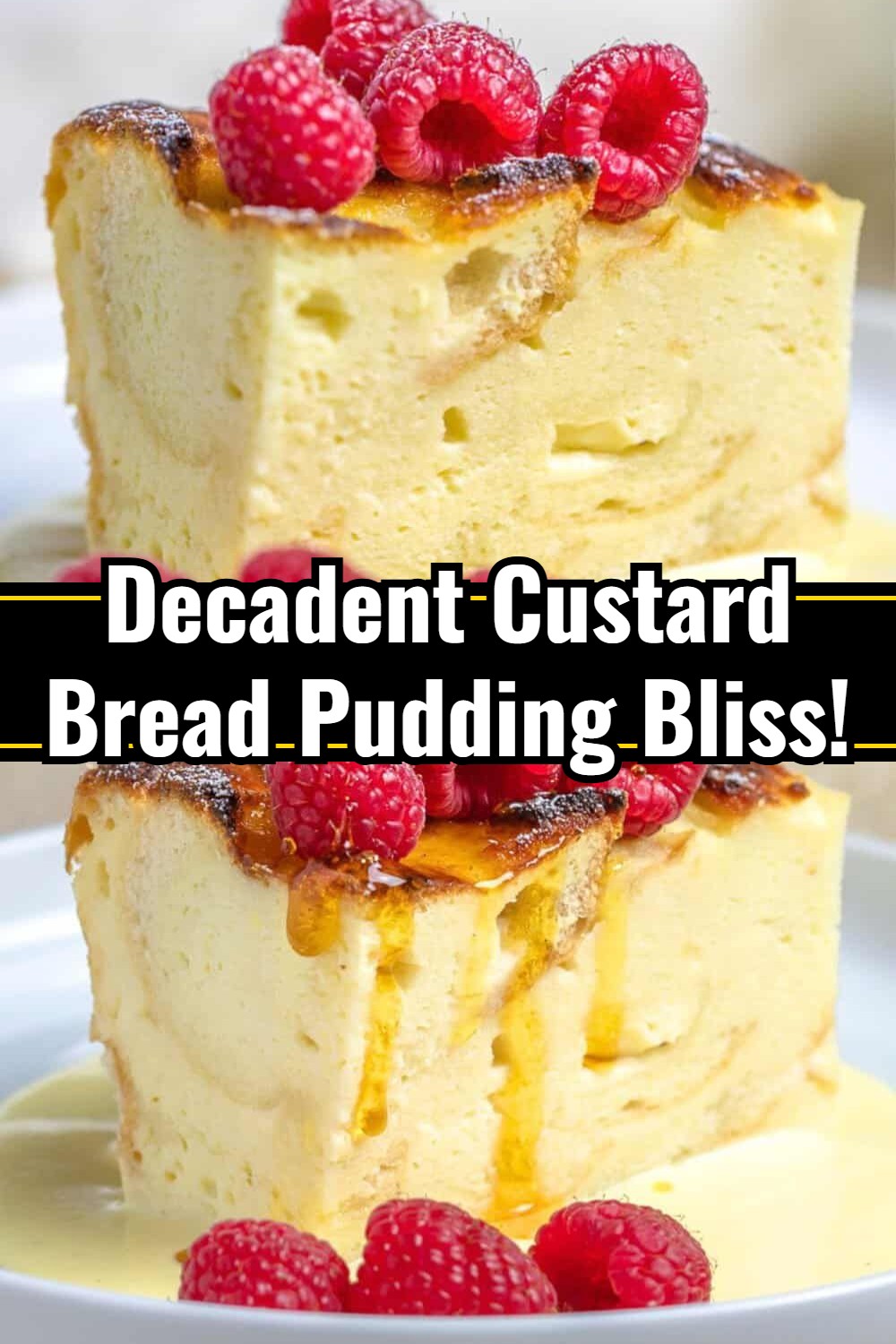 Custard Bread Pudding with Vanilla Sauce