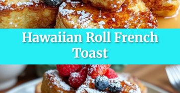 Hawaiian Roll French Toast