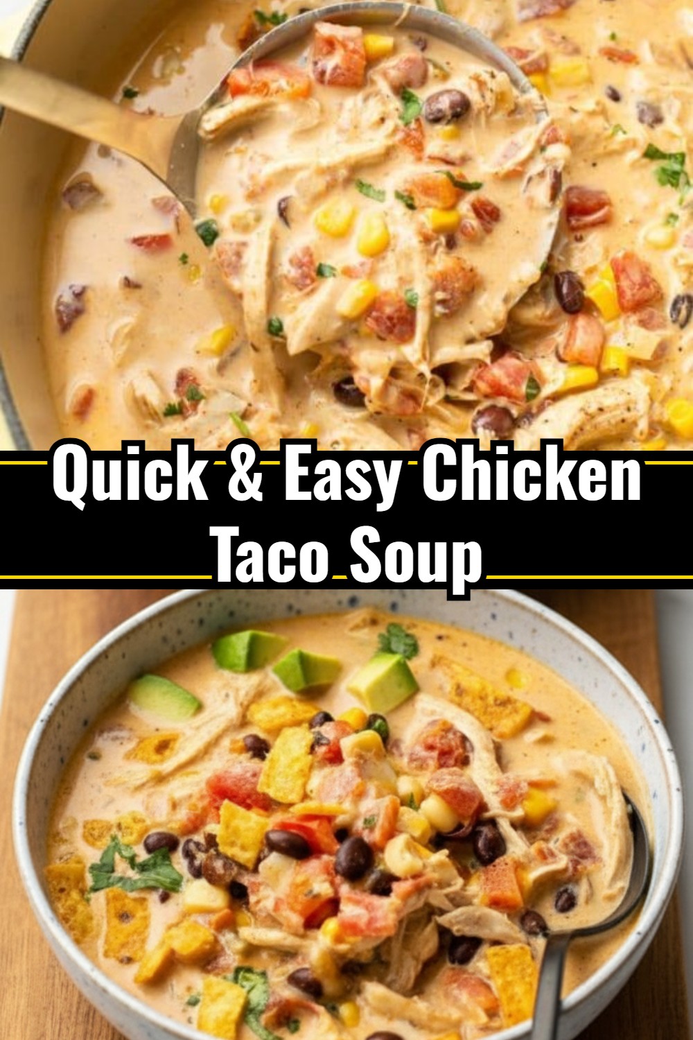 Easy Chicken Taco Soup