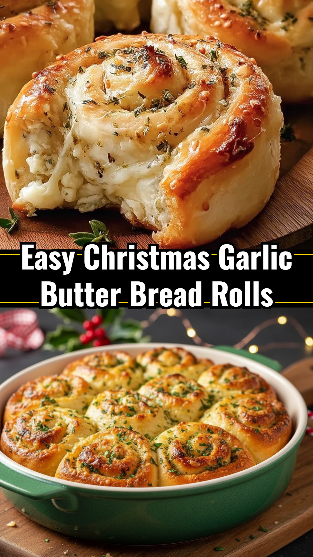 Easy Homemade Christmas Garlic Butter Dinner Rolls