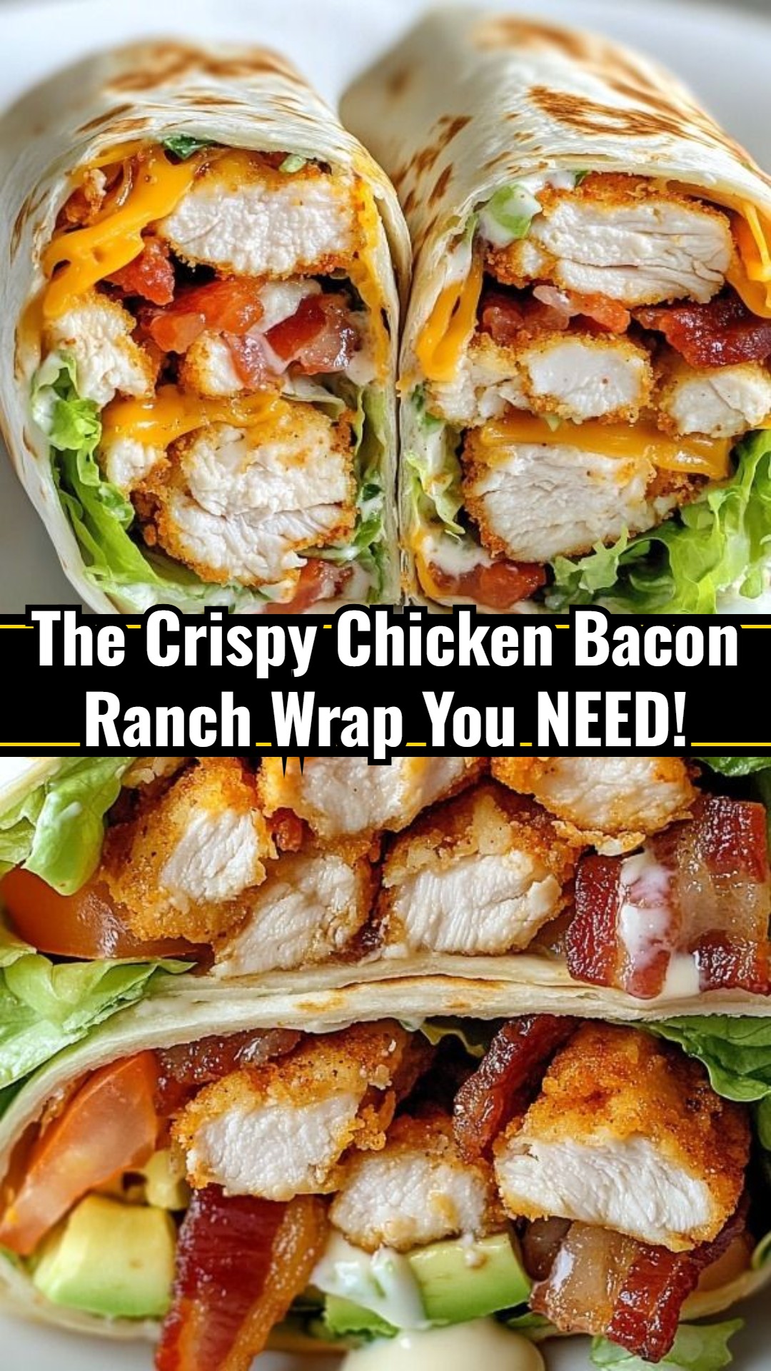 Quick Crispy Chicken Bacon Ranch Wraps