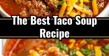 The Best Taco Soup Recipe