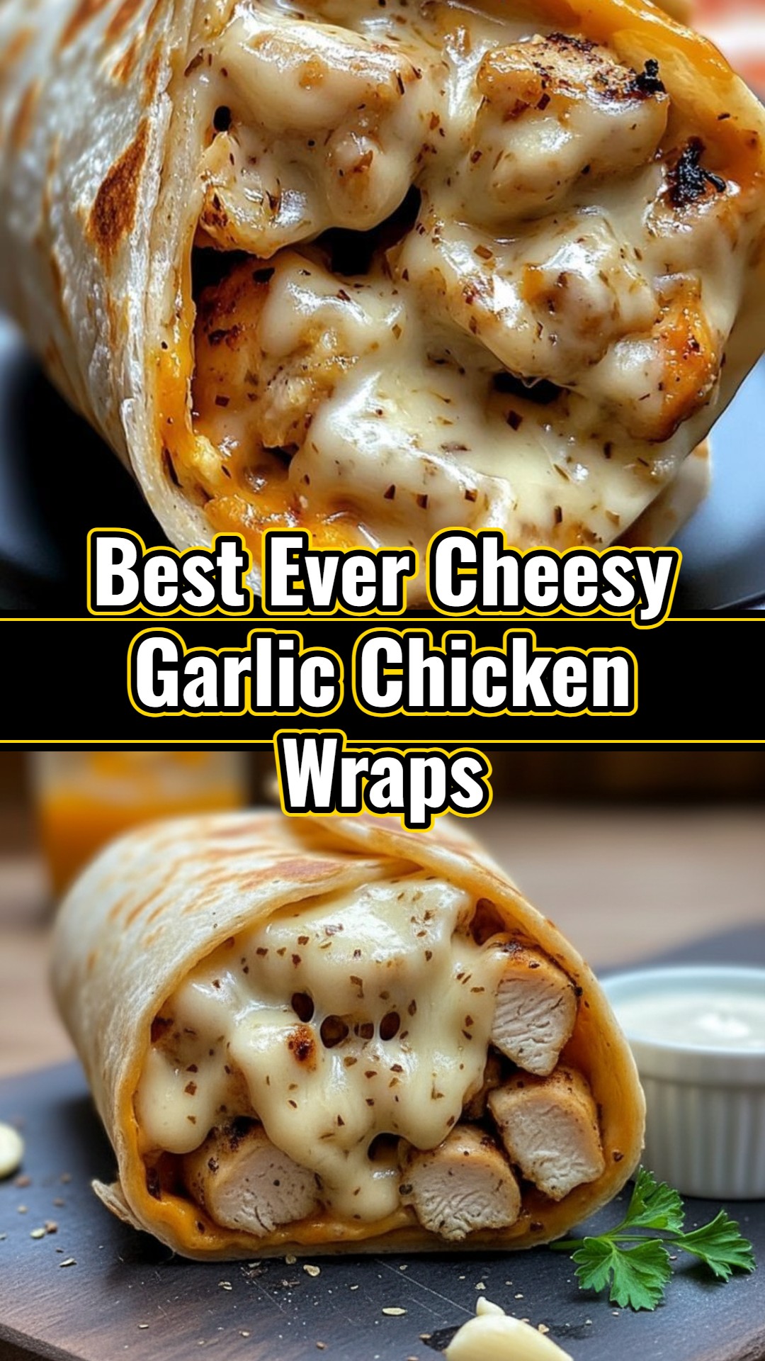 Easy Homestyle Cheesy Garlic Chicken Wraps: Best Baked Dinner