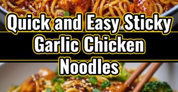 Sticky Garlic Chicken Noodles Quick Filling Fall Noodle Supper Ideas