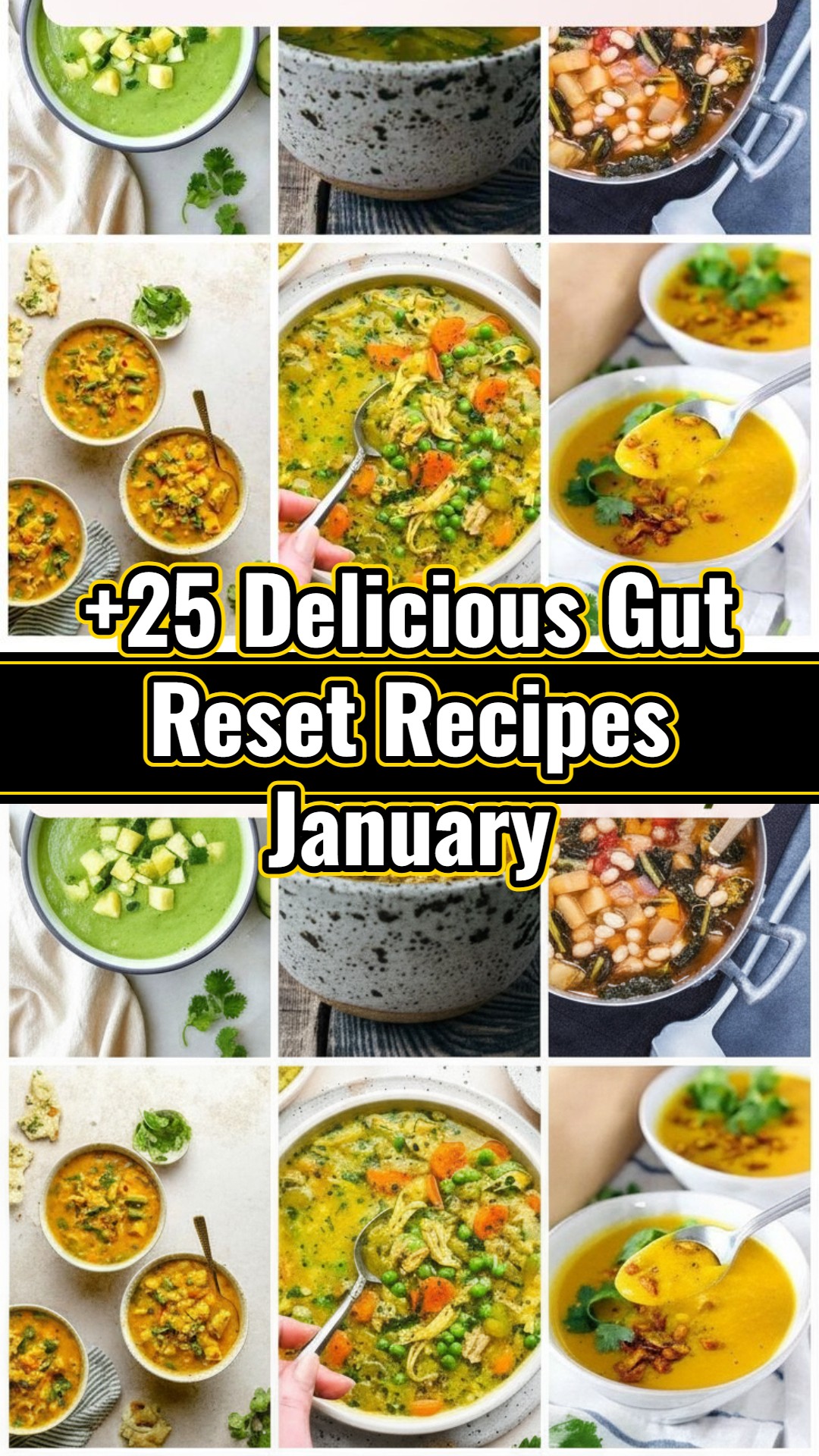 January Reset: Fiber-Rich Anti-Inflammatory Gut Health Soup