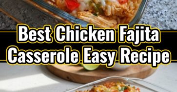 Savory Chicken Fajita Casserole Quick Easy Dinner Recipe