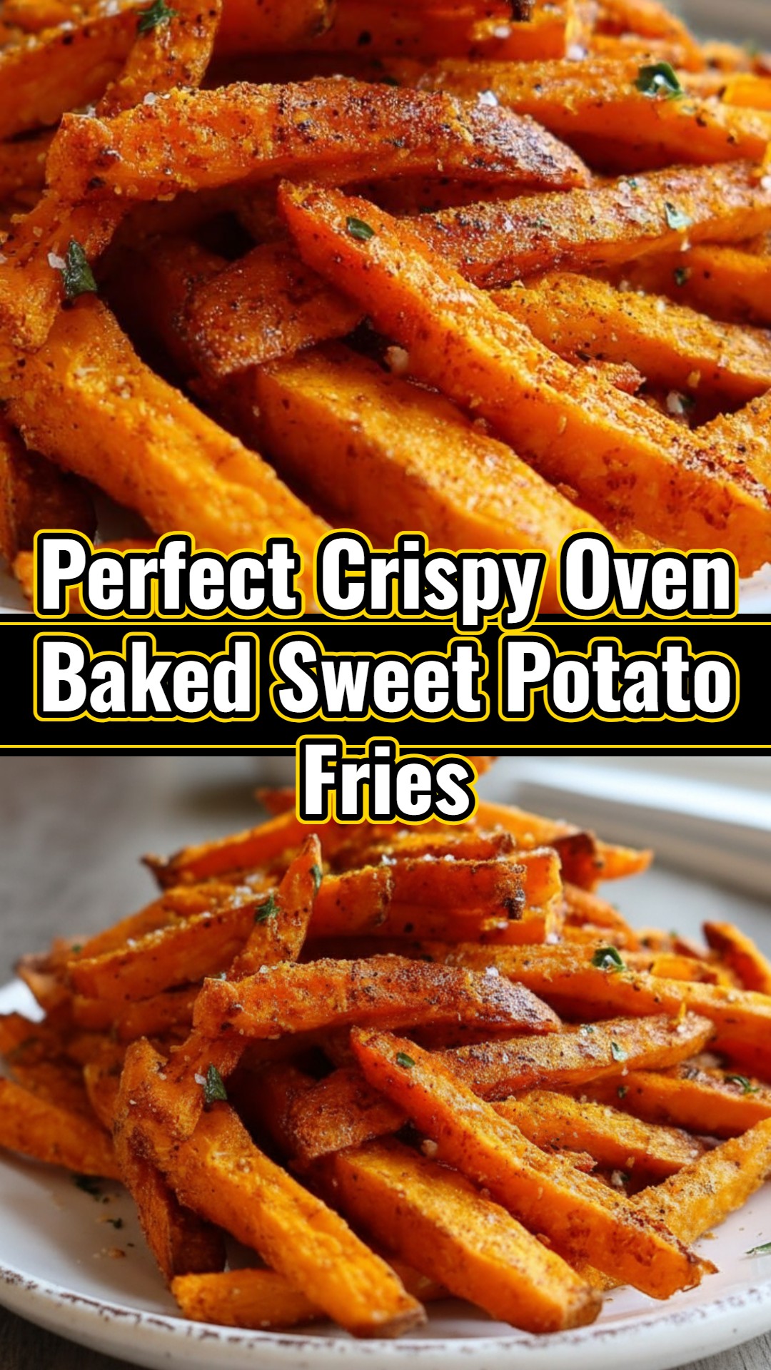 Crispy Sweet Potato Fries Oven Baked Veggie Side Recipe